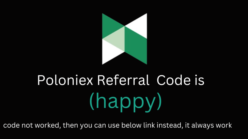 Poloniex Referral Code