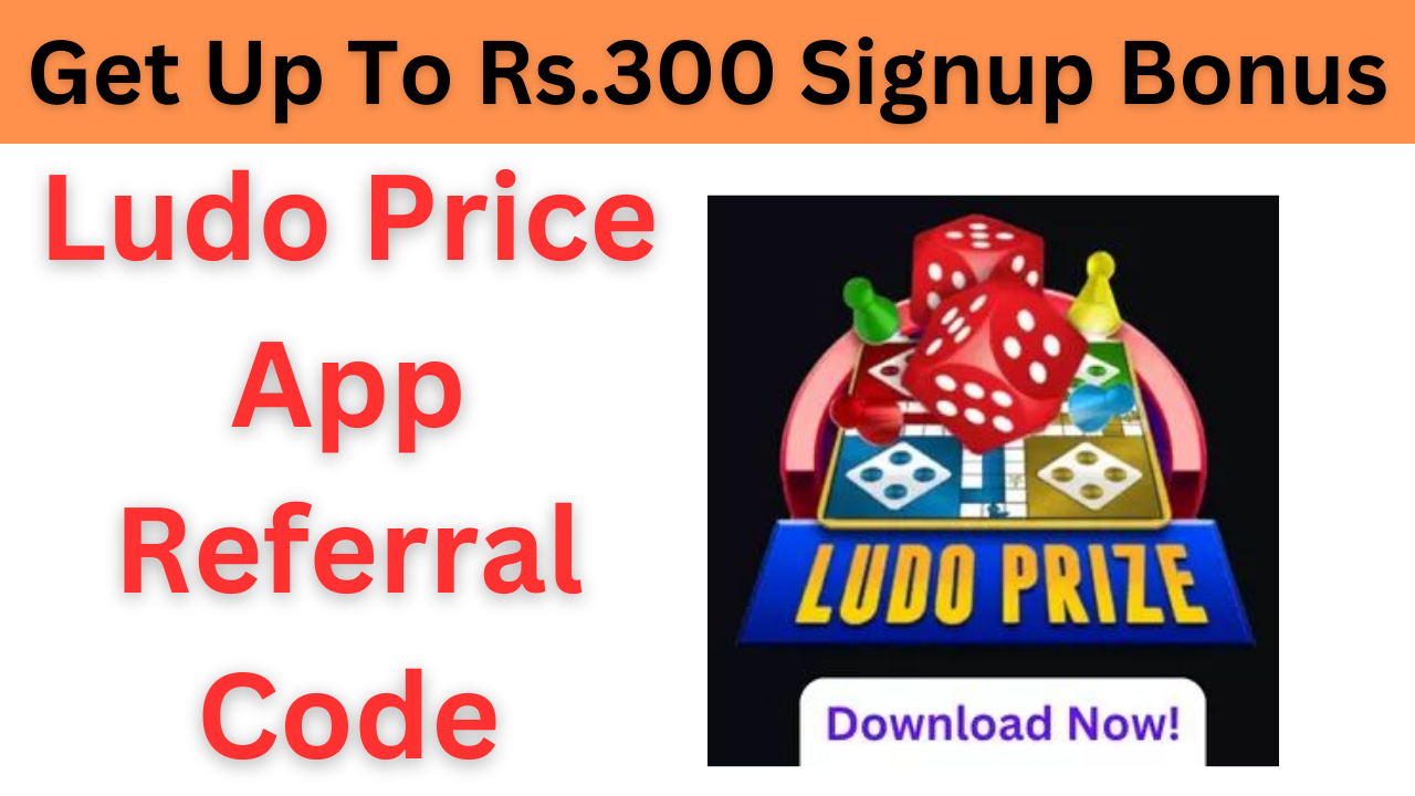 Ludo Price App Referral Code
