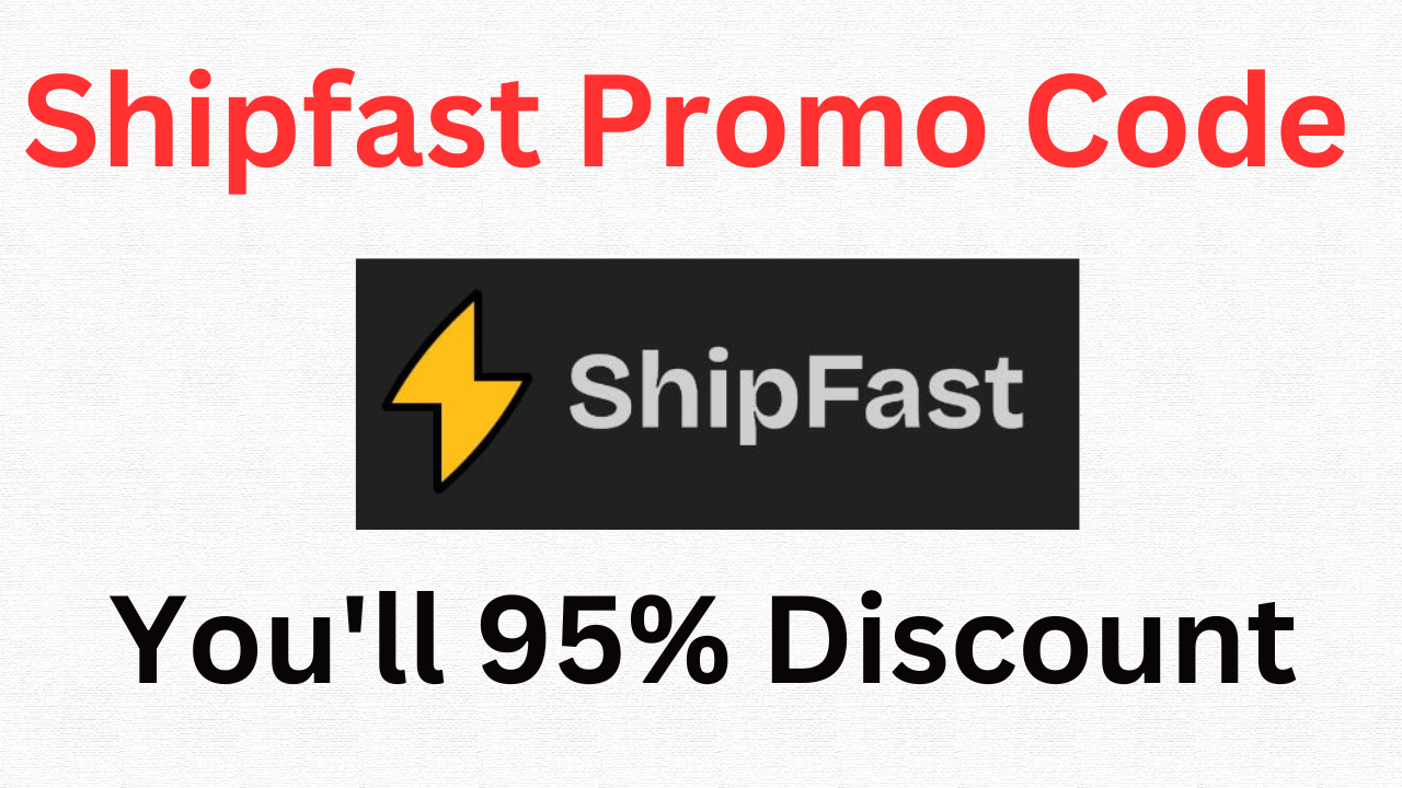Shipfast Promo Code | You'll 95% Discount.