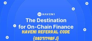 Haven1 Referral Code {08d7i79bfj}