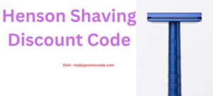 Henson Shaving Discount Code
