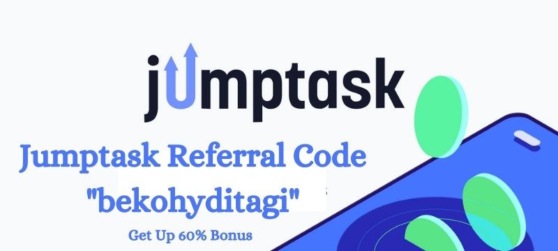 Jumptask Referral Code "bekohyditagi"