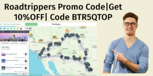 Roadtrippers Promo Code|Get 10%OFF| Code BTR5QTOP